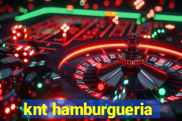 knt hamburgueria